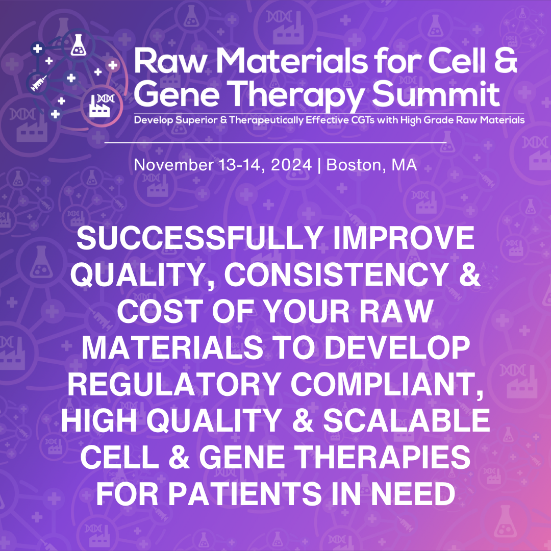 Raw Materials for Cell &amp; Gene Therapy Summit - Home