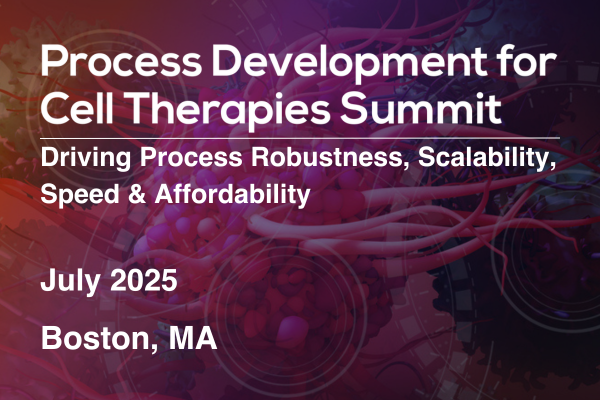 Process Development for Cell Therapy Summit